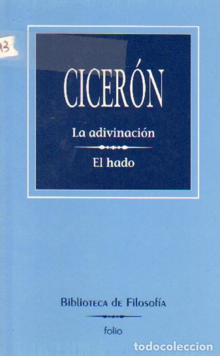 Libros de segunda mano: LA ADIVINACION / EL HADO.CICERON. FI-043