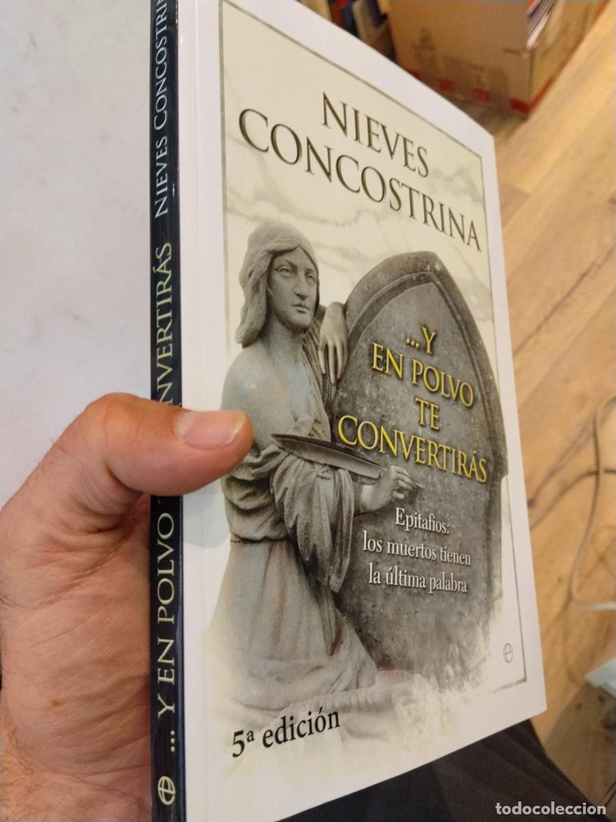 Livres d'occasion: Nieves Concostrina. ... Y en polvo te convertiras