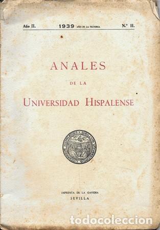 Libros de segunda mano: ANALES DE LA UNIVERSIDAD HISPALENSE A&Ntilde;O II 1939 N&ordm; II - A-LSEV-4021
