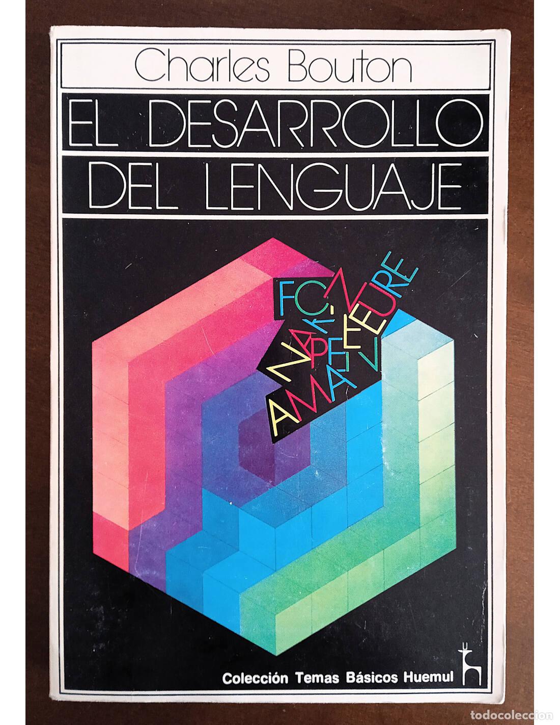 Libros de segunda mano: EL DESARROLLO DEL LENGUAJE. BOUTON, Charles. Editorial Abril. 1982. - Foto 1