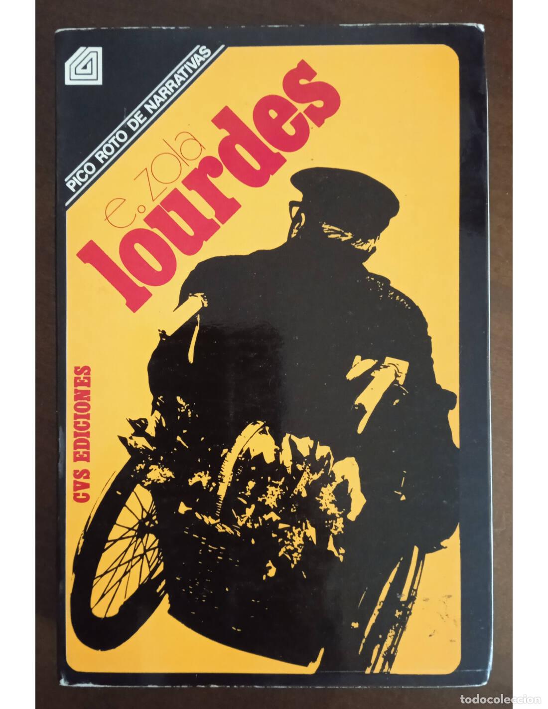 Libros de segunda mano: LOURDES. ZOLA, &Eacute;mile. CVS Ediciones. 1975. - Foto 1