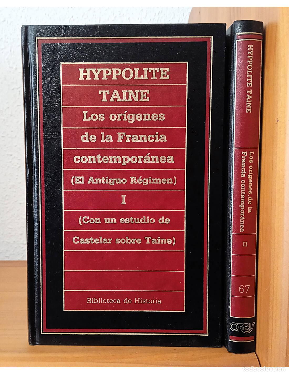Livres d'occasion: LOS OR&Iacute;GENES DE LA FRANCIA CONTEMPOR&Aacute;NEA (EL ANTIGUO R&Eacute;GIMEN). 2 TOMOS. TAINE, Hyppolite. Ediciones