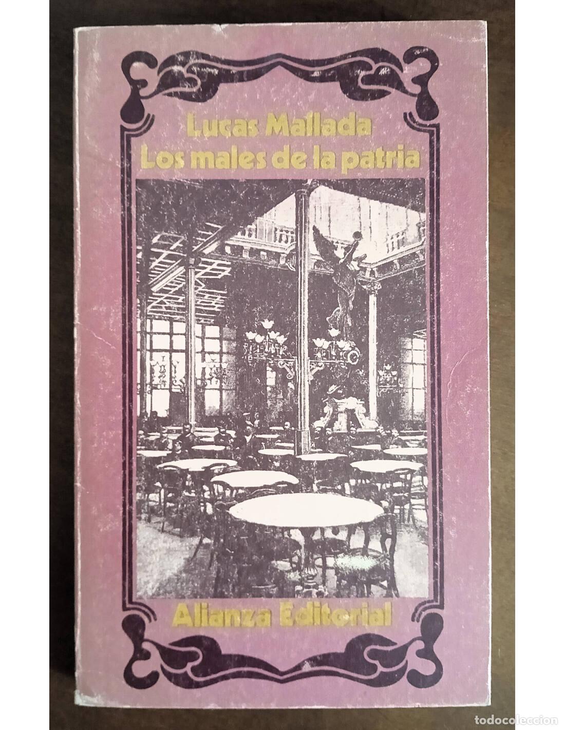 Libri di seconda mano: LOS MALES DE LA PATRIA. MALLADA, Lucas. Editorial Alianza. 1969.