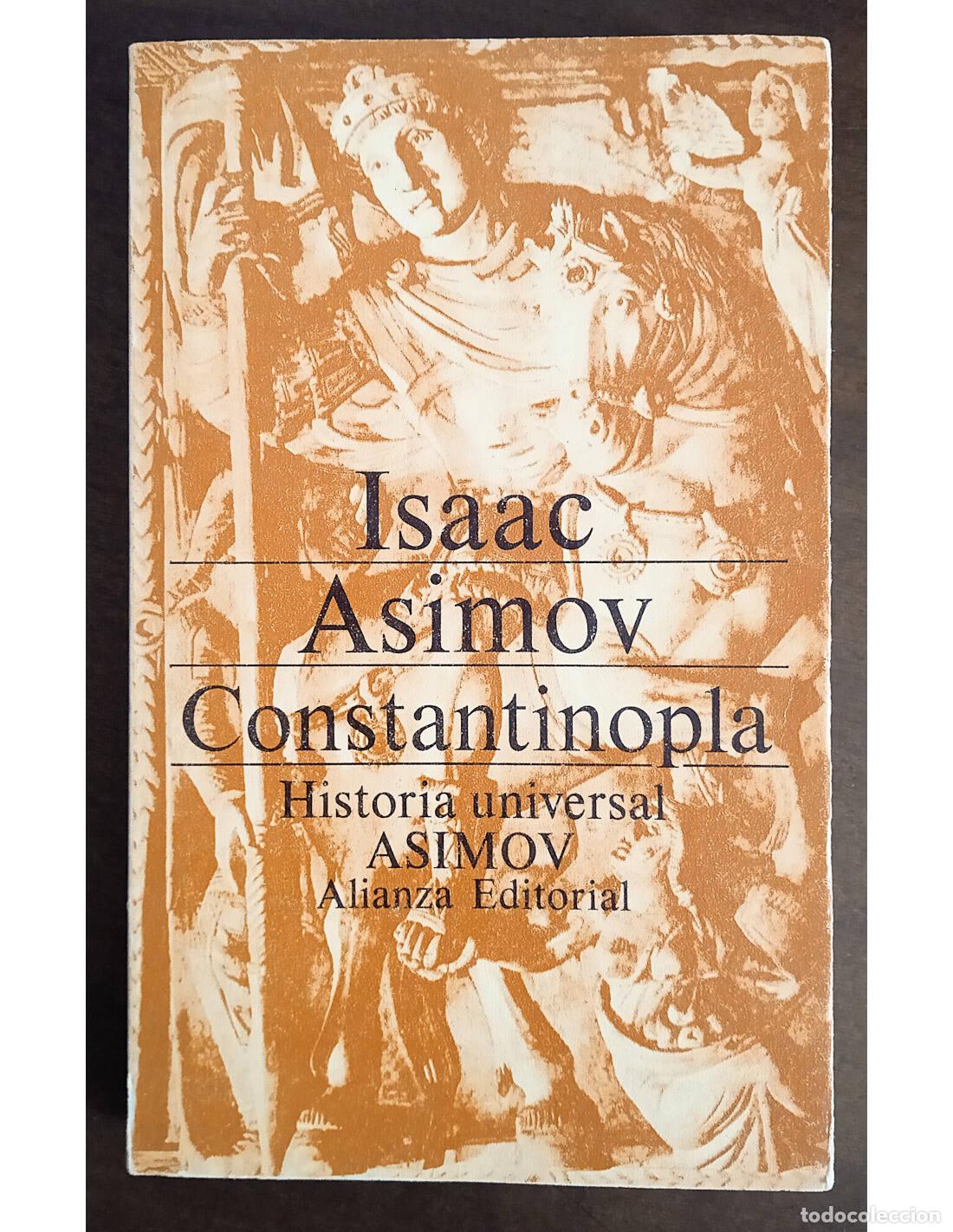 Gebrauchte B&uuml;cher: CONSTANTINOPLA. ASIMOV, Isaac. Editorial Alianza. 1983.