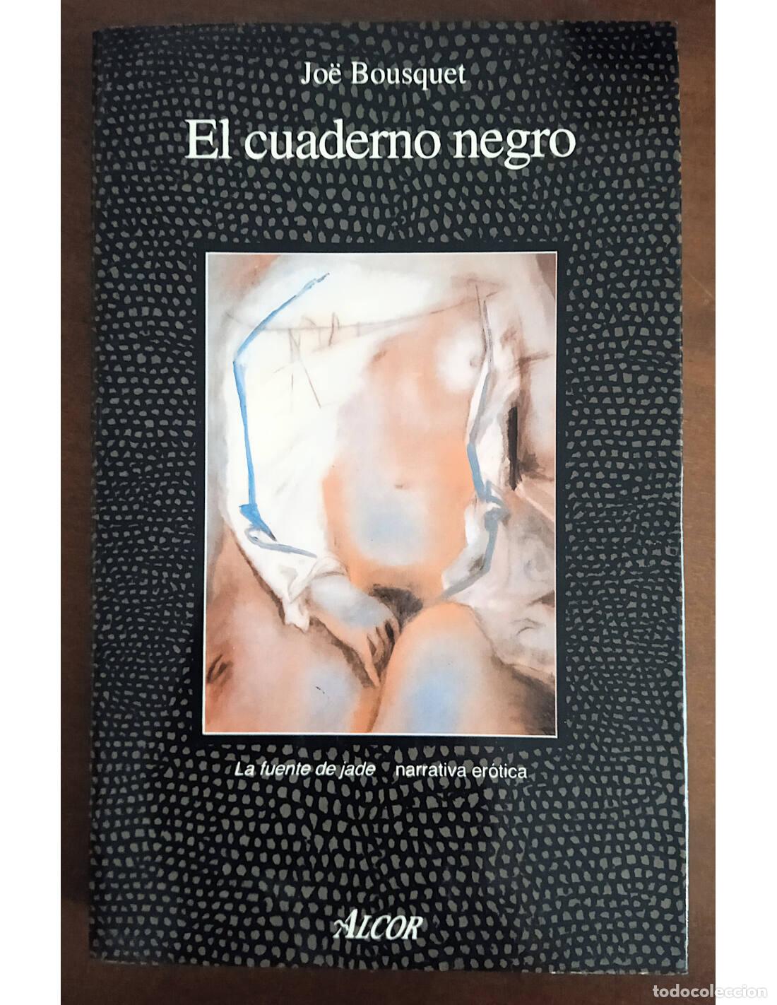 Second hand books: EL CUADERNO NEGRO. BOUSQUET, Jo&euml;. Ediciones Mart&iacute;nez Roca. 1992.