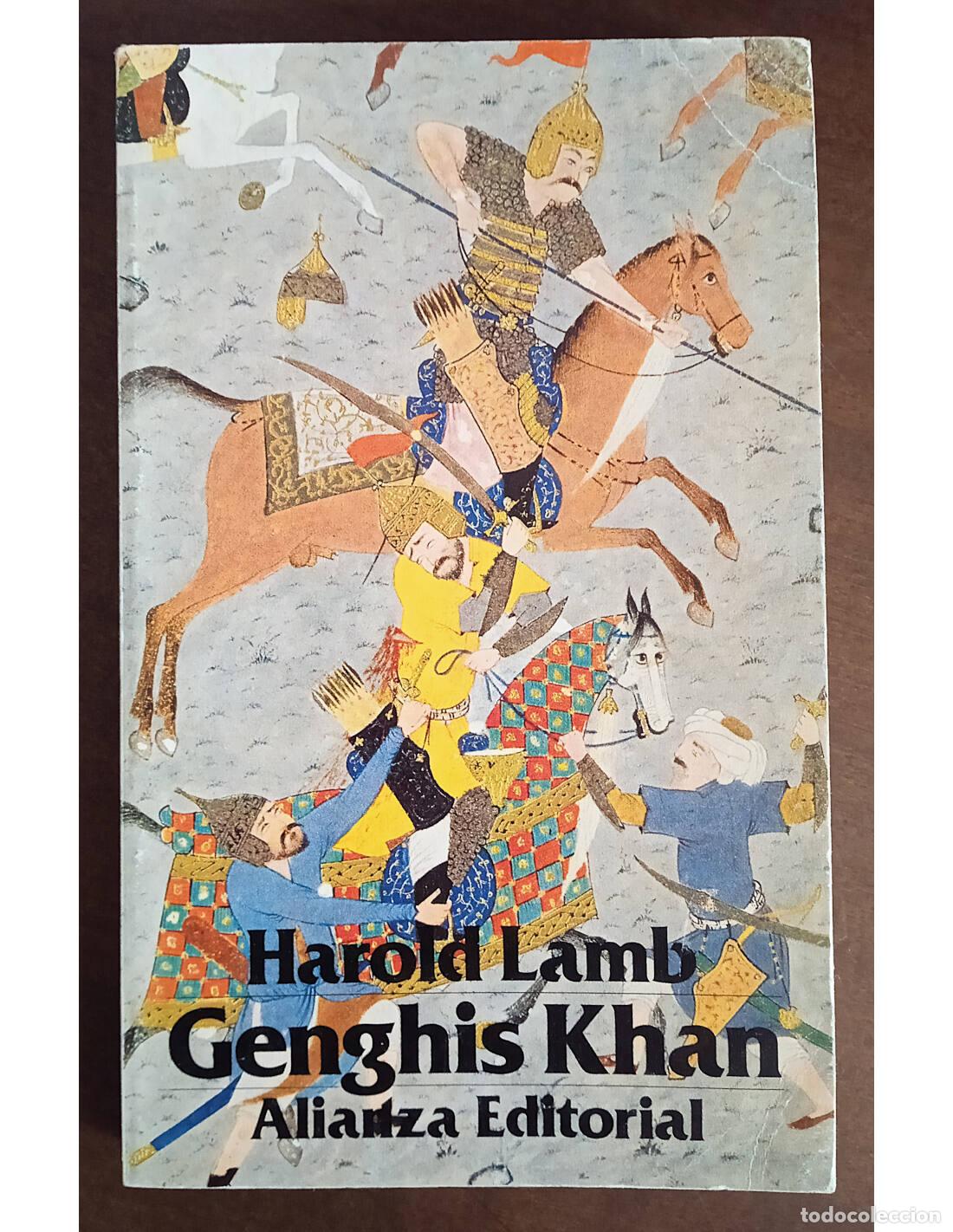 Gebrauchte B&uuml;cher: GENGHIS KHAN, EMPERADOR DE TODOS LOS HOMBRES. LAMB, Harold. Editorial Alianza. 1985.
