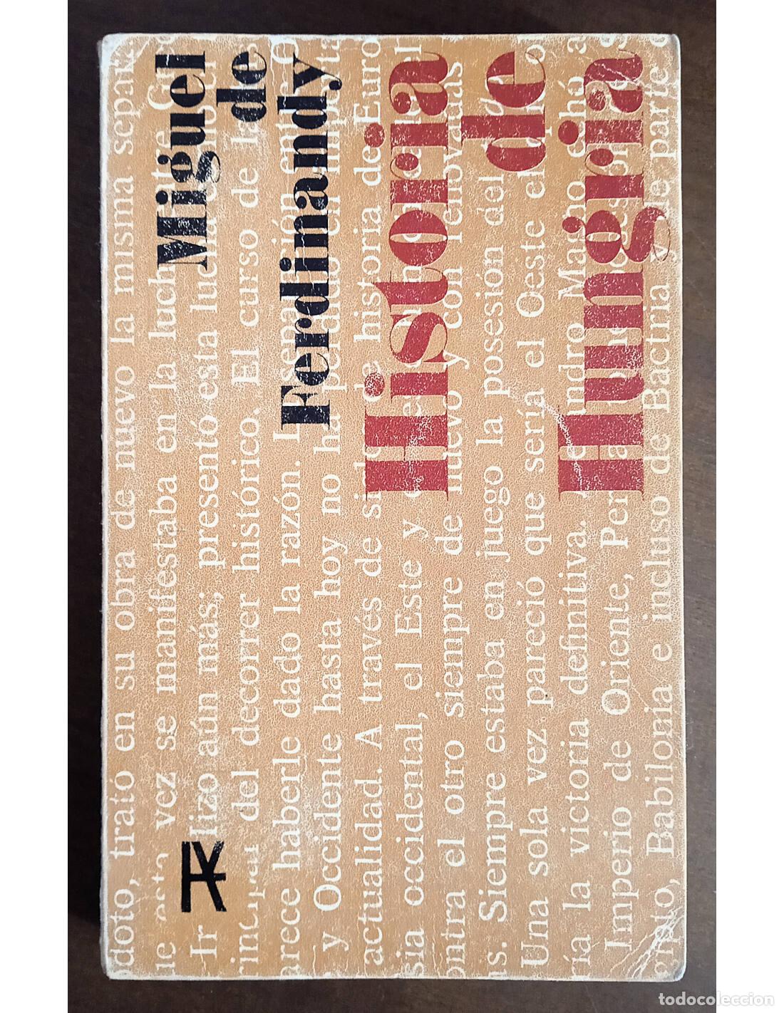 Libri di seconda mano: HISTORIA DE HUNGR&Iacute;A . FERDINANDY, Miguel de. Editorial Alianza. 1967.