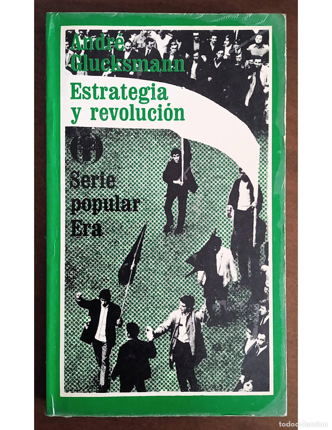 Libros de segunda mano: ESTRATEGIA Y REVOLUCI&Oacute;N. GLUCKSMANN, Andr&eacute;. Ediciones Era. 1970.