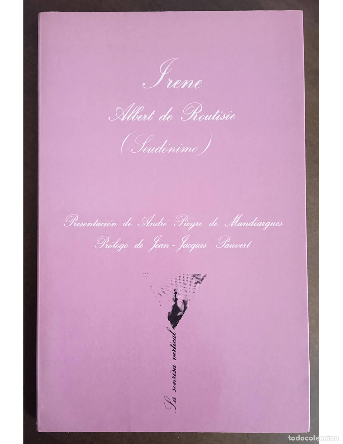Libri di seconda mano: IRENE. ROUTISIE, Albert de. Tusquets Editores. 1979.