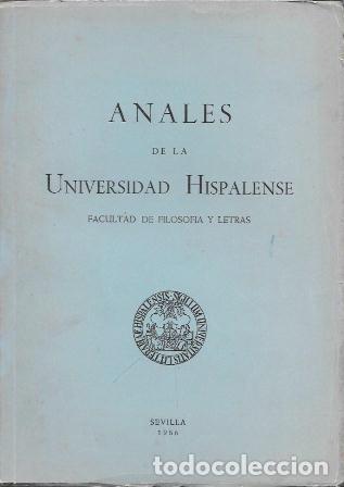 Libros de segunda mano: ANALES DE LA UNIVERSIDAD HISPALENSE A&Ntilde;O XXVIII 1967 N&ordm; 1 - A-LSEV-4028