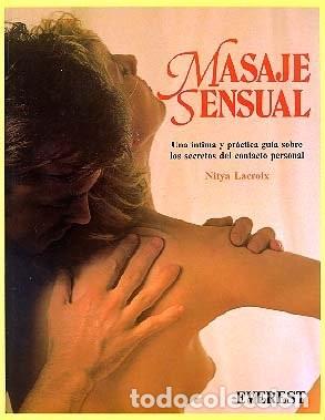 Libros de segunda mano: Masaje Sensual: Una &Iacute;ntima y Pr&aacute;ctica Gu&iacute;a Sobre los Secretos del Contacto Personal - Cruz Herce Alf