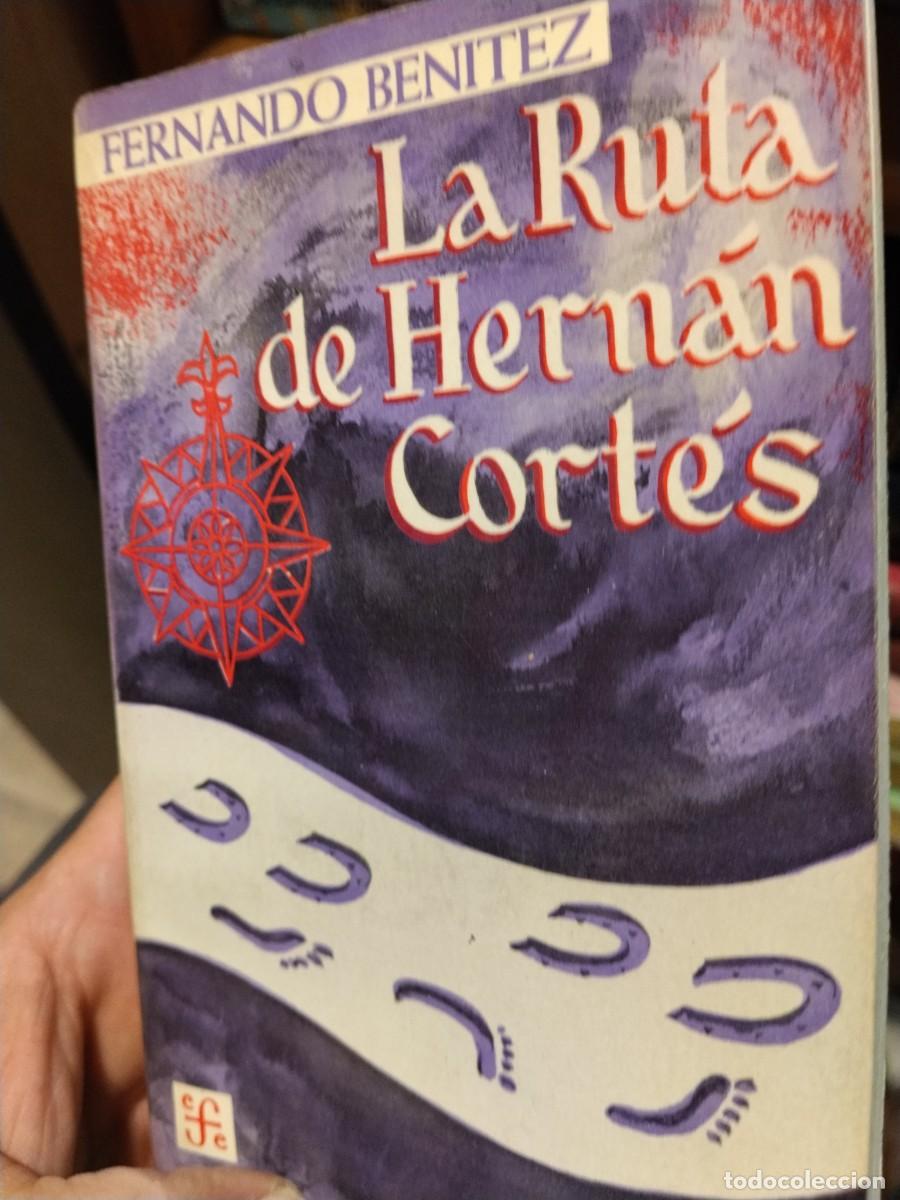 Livres d'occasion: Hernando Ben&iacute;tez. La ruta de Cortes