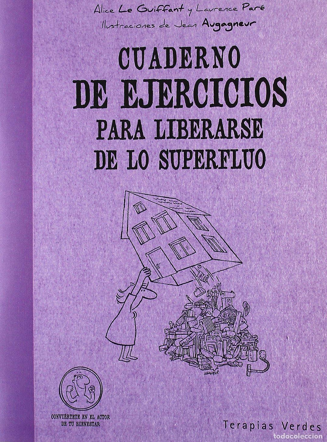 Libros de segunda mano: Cuaderno Ej.Liberarse De Lo Superfluo - Foto 1