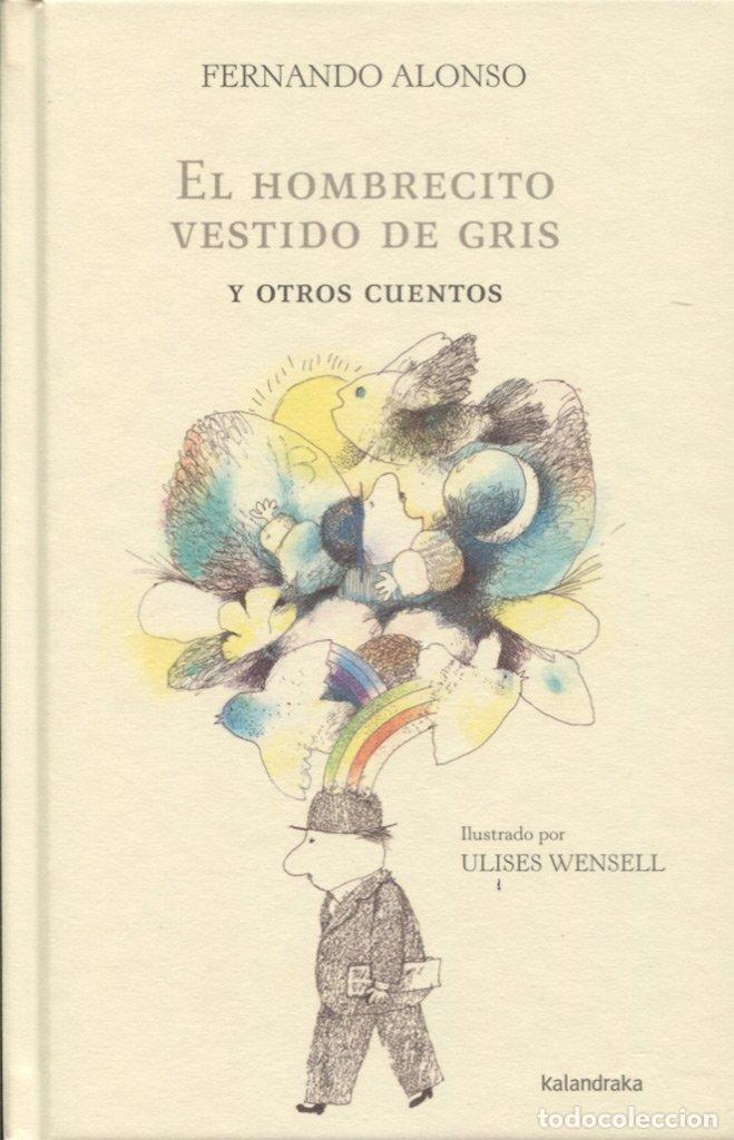 Libri di seconda mano: El hombrecito vestido de gris y otros cuentos (Sieteleguas)