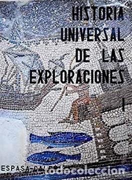 Libros de segunda mano: Historia Universal de las Exploraciones - Aa.vv - Espasa-calpe - 1989 - Foto 1
