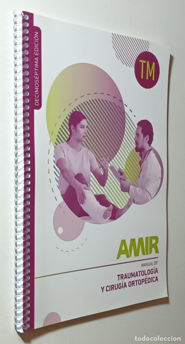 Libros de segunda mano: MANUAL DE TRAUMATOLOG&Iacute;A Y CIRUG&Iacute;A ORTOP&Eacute;DICA - ED. AMIR - 2023
