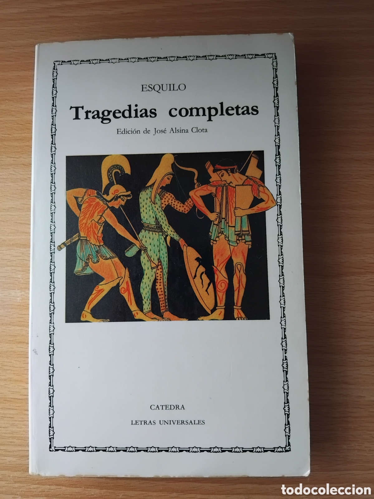 Second hand books: Tragedias completas(edici&oacute;n de Jos&eacute; Alsina Clota);Esquilo;C&aacute;tedra;1993