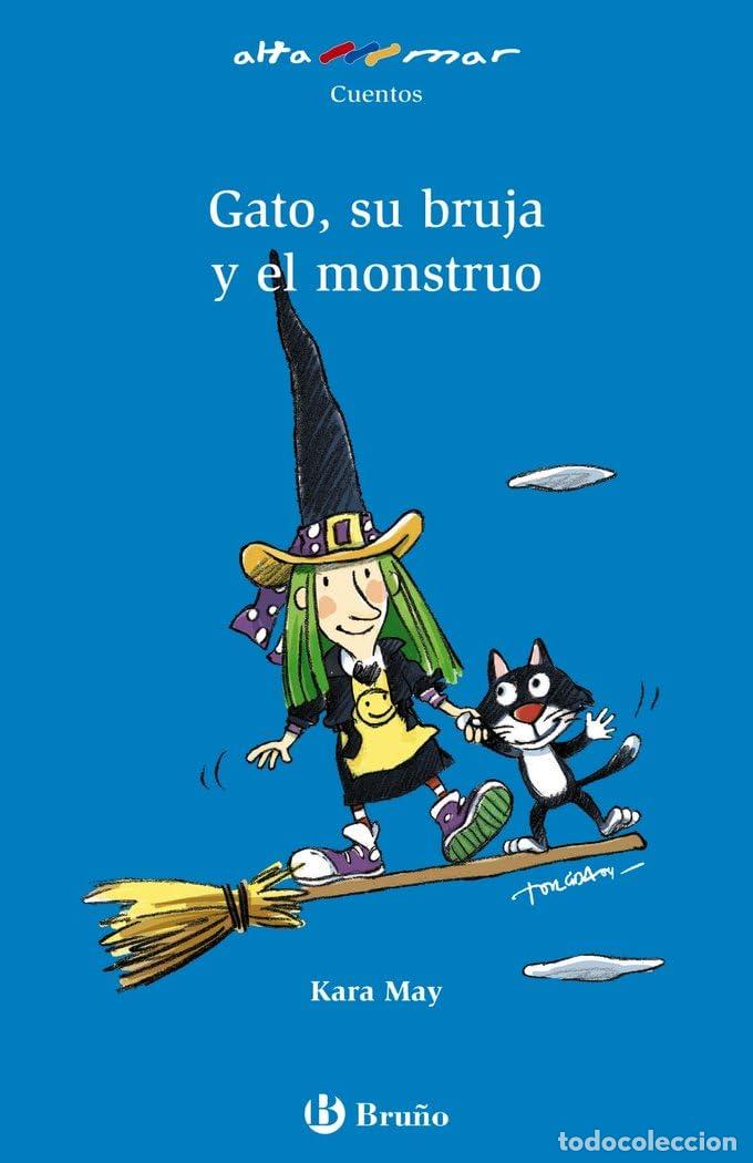 Libri di seconda mano: Gato, su bruja y el monstruo (Castellano - A PARTIR DE 6 A&Ntilde;OS - ALTAMAR)