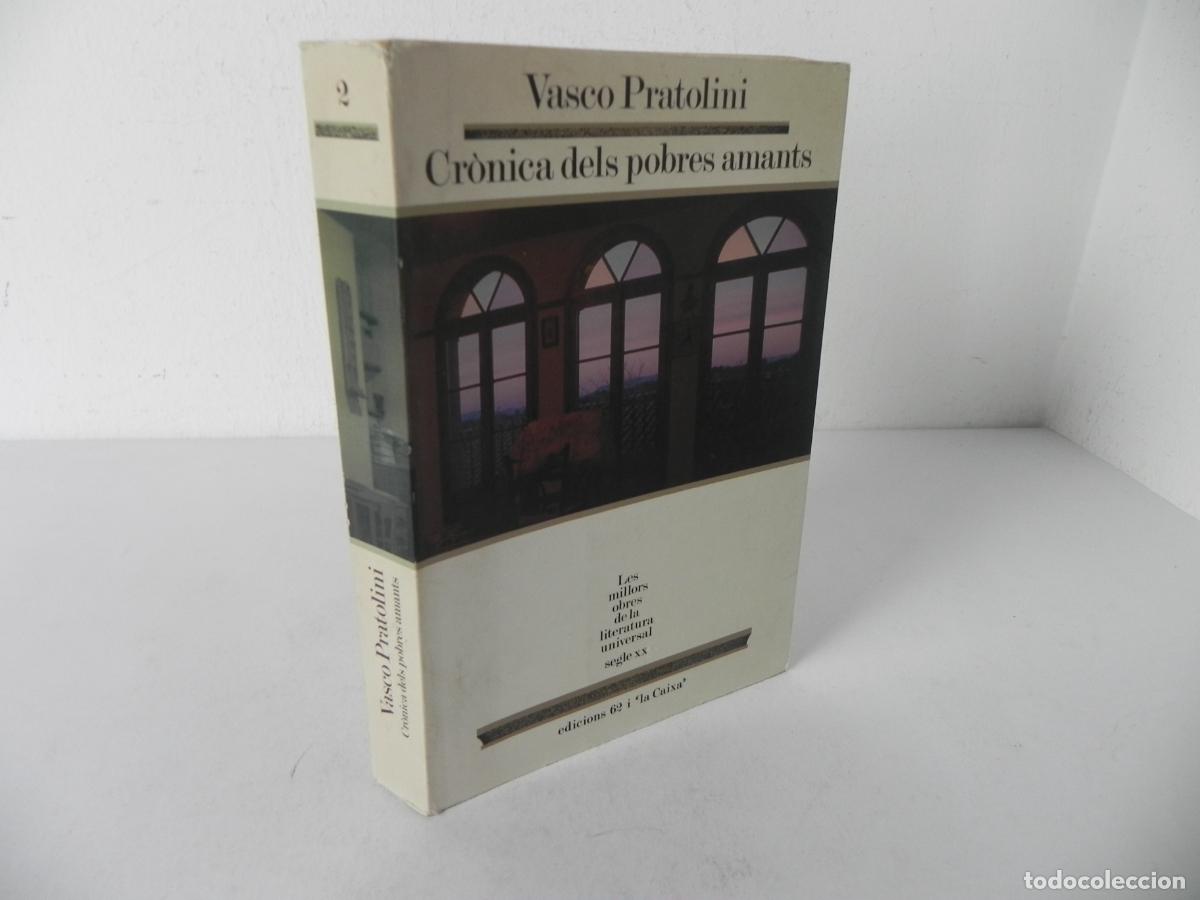 Gebrauchte B&uuml;cher: CR&Ograve;NICA DELS POBRES AMANTS (VASCO PRATOLINI) MOLU S.XX N&ordm;2 - EDICIONS 62/''LA CAIXA''-1986 1&ordf; EDICI&Oacute;