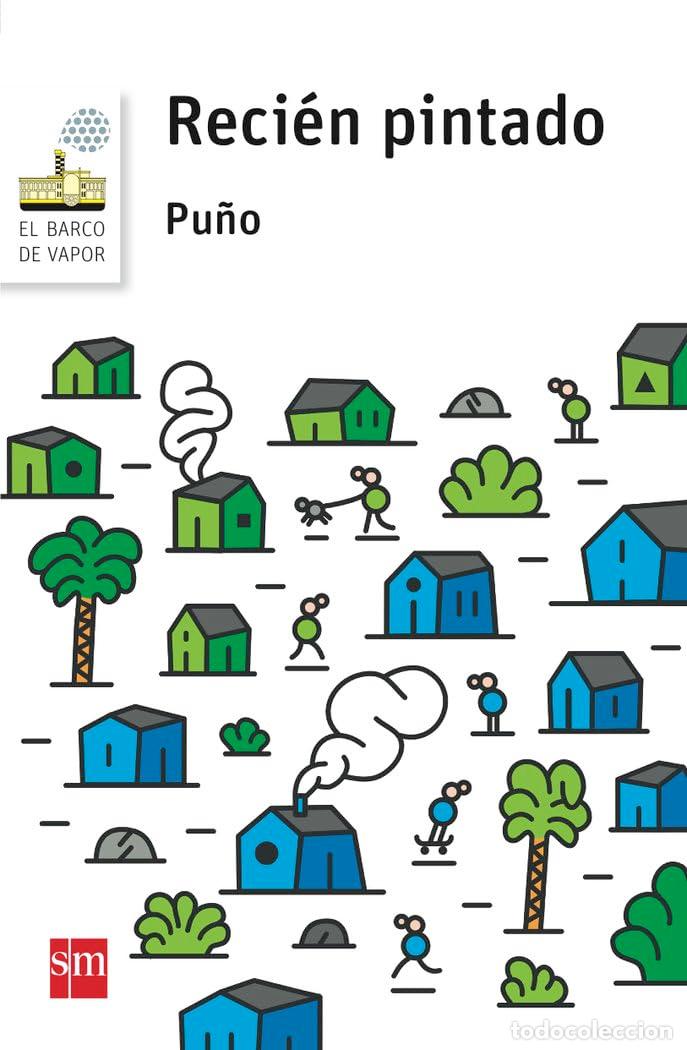 Libros de segunda mano: Reci&eacute;n pintado: 141 (El Barco de Vapor Blanca)