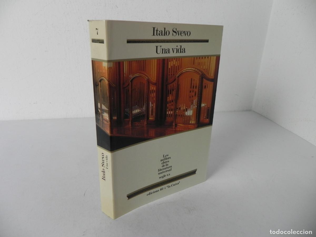 Livres d'occasion: UNA VIDA (ITALO SVEVO) MOLU S.XX N&ordm;7 - EDICIONS 62/''LA CAIXA''-1986 1&ordf; EDICI&Oacute;
