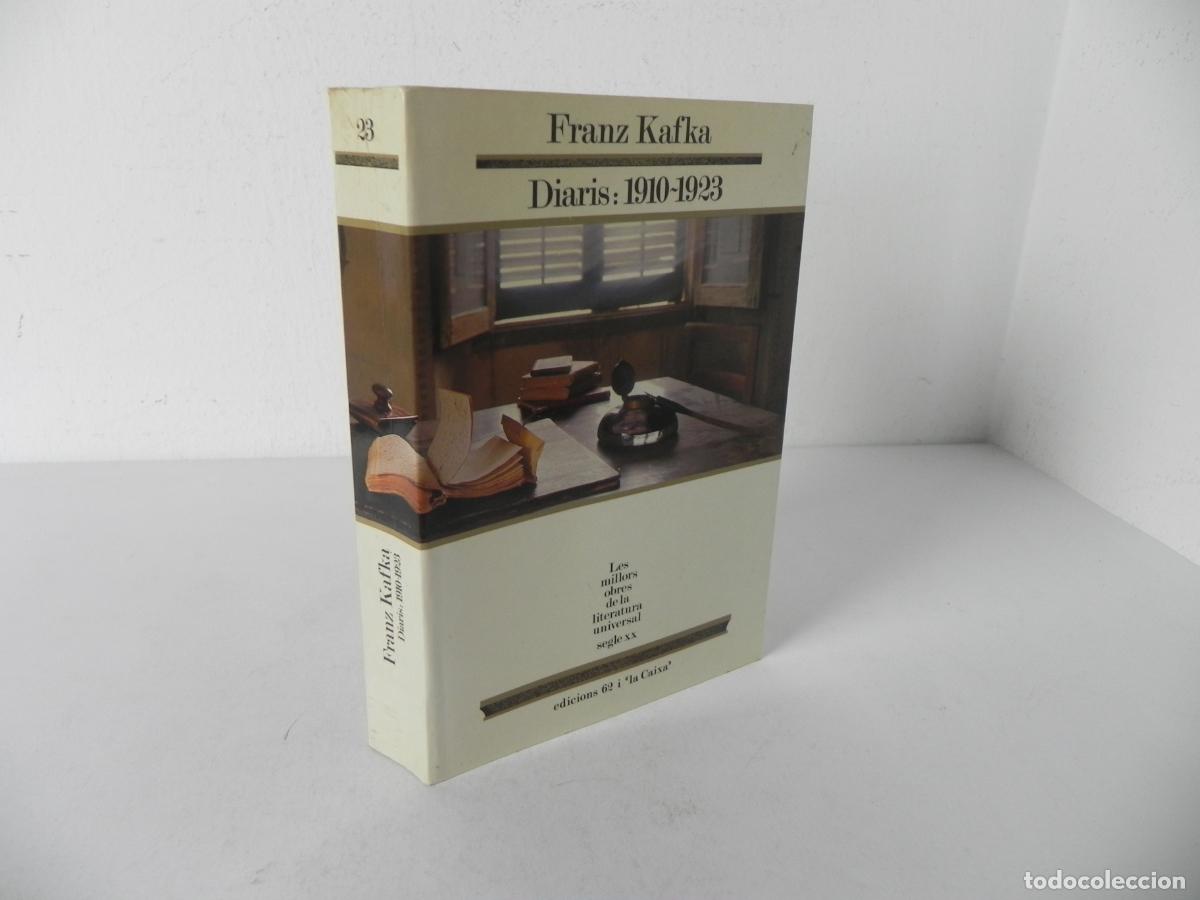Libros de segunda mano: DIARIS: 1910-1923 (FRANZ KAFKA) MOLU S.XX N&ordm;23 - EDICIONS 62/''LA CAIXA''-1988 1&ordf; EDICI&Oacute;