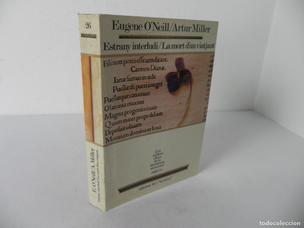 Libros de segunda mano: ESTRANY INTERLUDI/LA MORT D'UN VIATJANT - MOLU S.XX N&ordm;26 - EDICIONS 62/''LA CAIXA''-1988 1&ordf; EDICI&Oacute;
