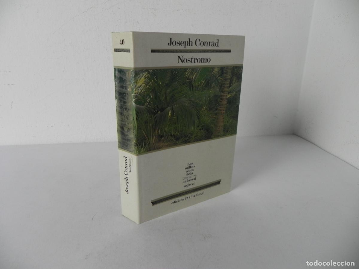 Libros de segunda mano: NOSTROMO (JOSEPH CONRAD) MOLU S.XX N&ordm;40 - EDICIONS 62/''LA CAIXA''-1989 1&ordf; EDICI&Oacute;