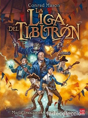 Libros de segunda mano: La Liga del Tibur&oacute;n: Sm - Ana Isabel Hern&aacute;ndez de Deza - Ediciones - N&ordm; 15