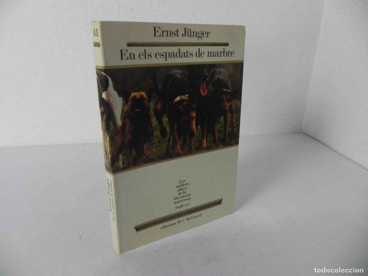 Libros de segunda mano: EN ELS ESPADATS DE MARBRE (ERNST J&Uuml;NGER) MOLU S.XX N&ordm;41 - EDICIONS 62/''LA CAIXA''-1990 1&ordf; EDICI&Oacute;