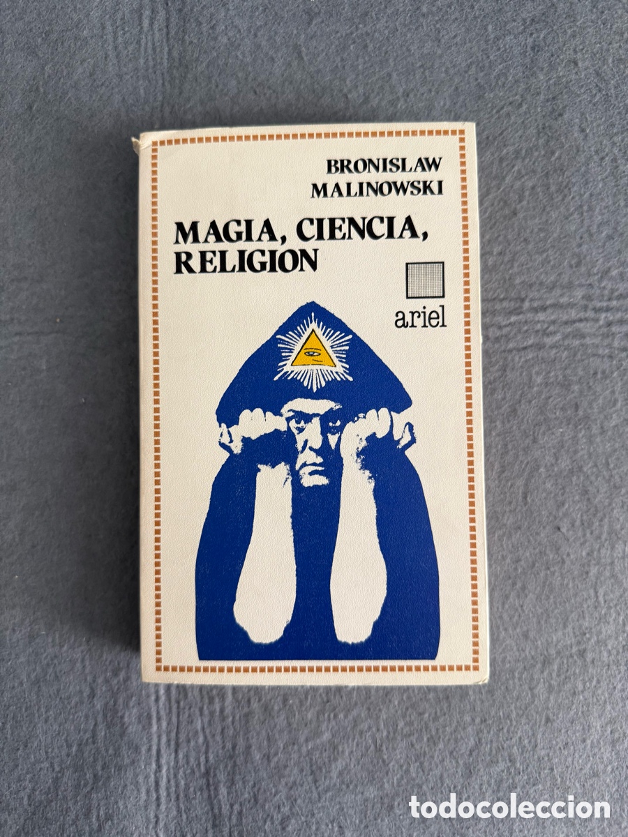 Second hand books: BRONISLAW MALINOSWKI - MAGIA CIENCIA Y RELIGI&Oacute;N - ARIEL - ROBERT REDFIELD - 2ED