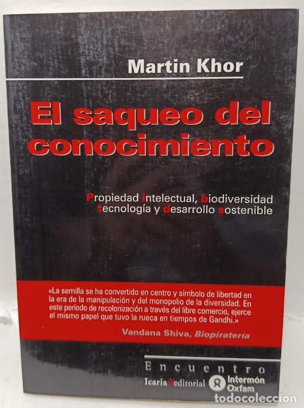 Libros de segunda mano: Saqueo del Conocimiento - Martin Khor - Icaria Editorial - Encuentro, N&ordm; 5