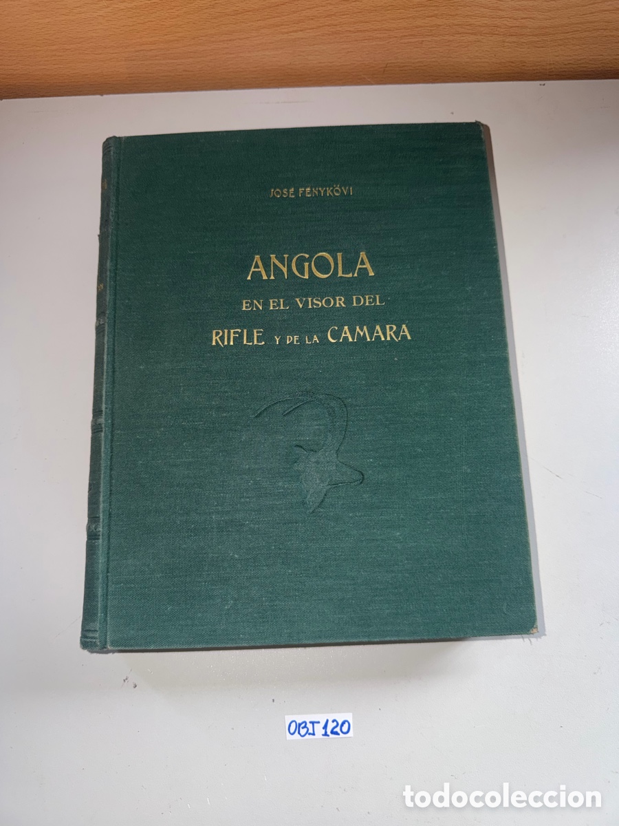 Libros de segunda mano: ANGOLA EN EL VISOR DEL RIFLE Y DE LA CAMARA (Encuadernaci&oacute;n de tapa dura)