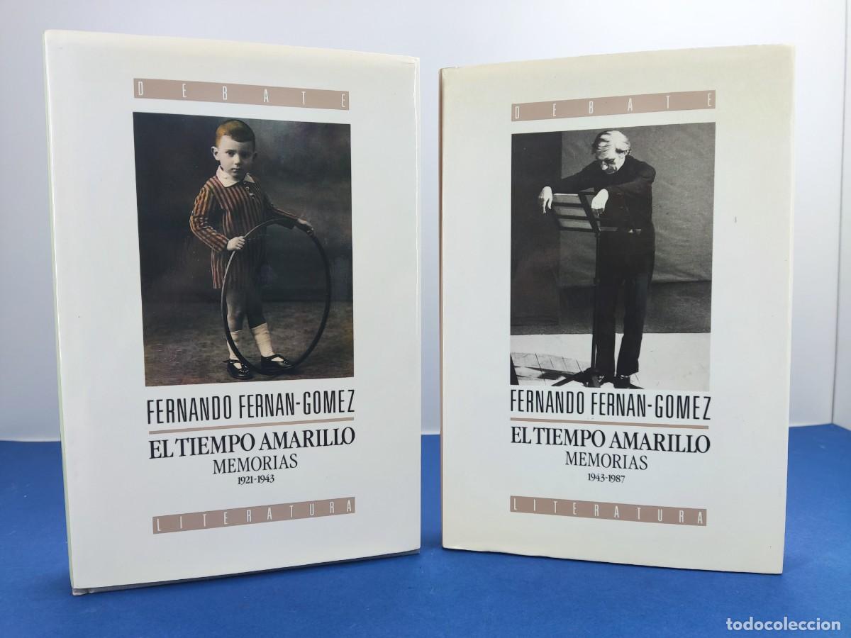 Livres d'occasion: EL TIEMPO AMARILLO. MEMORIAS, 1921-1943 ; 1943-1987 / FERNANDO FERNAN-GOMEZ / 1&ordf;ed.1990. DEBATE