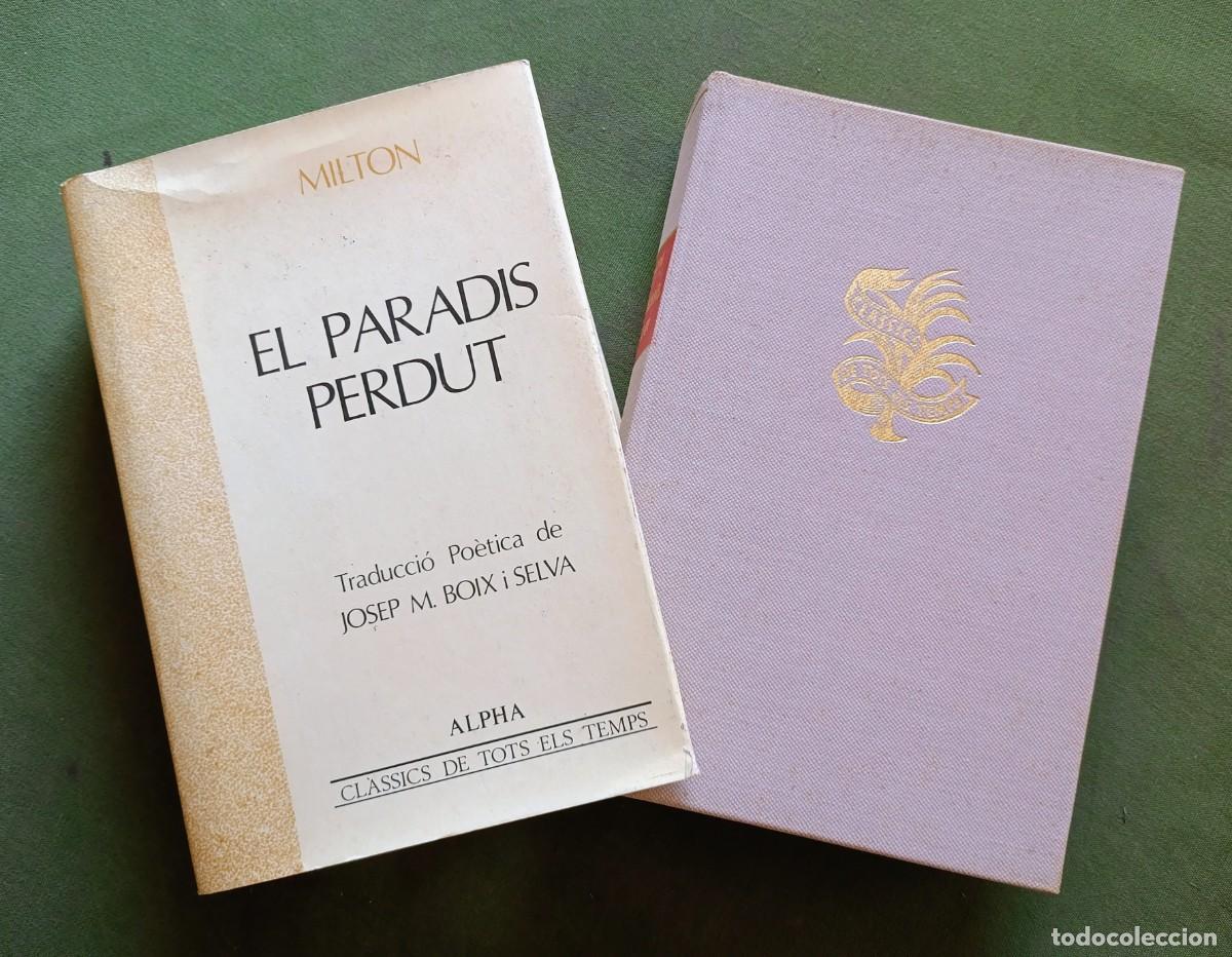 Second hand books: EL PARADIS PERDUT - JOHN MILTON - TRADUCCI&Oacute; POETICA J. M.&ordf; BOIX I SELVA - EDITORIAL ALPHA - 1953.