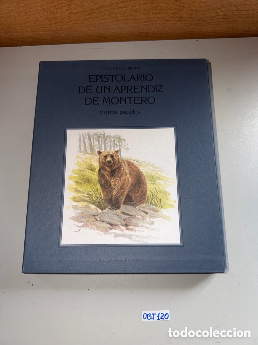 Libros de segunda mano: EPISTOLARIO DE UN APRENDIZ DE MONTERO Y OTROS PAPELES. VICTOR DE LA SERNA