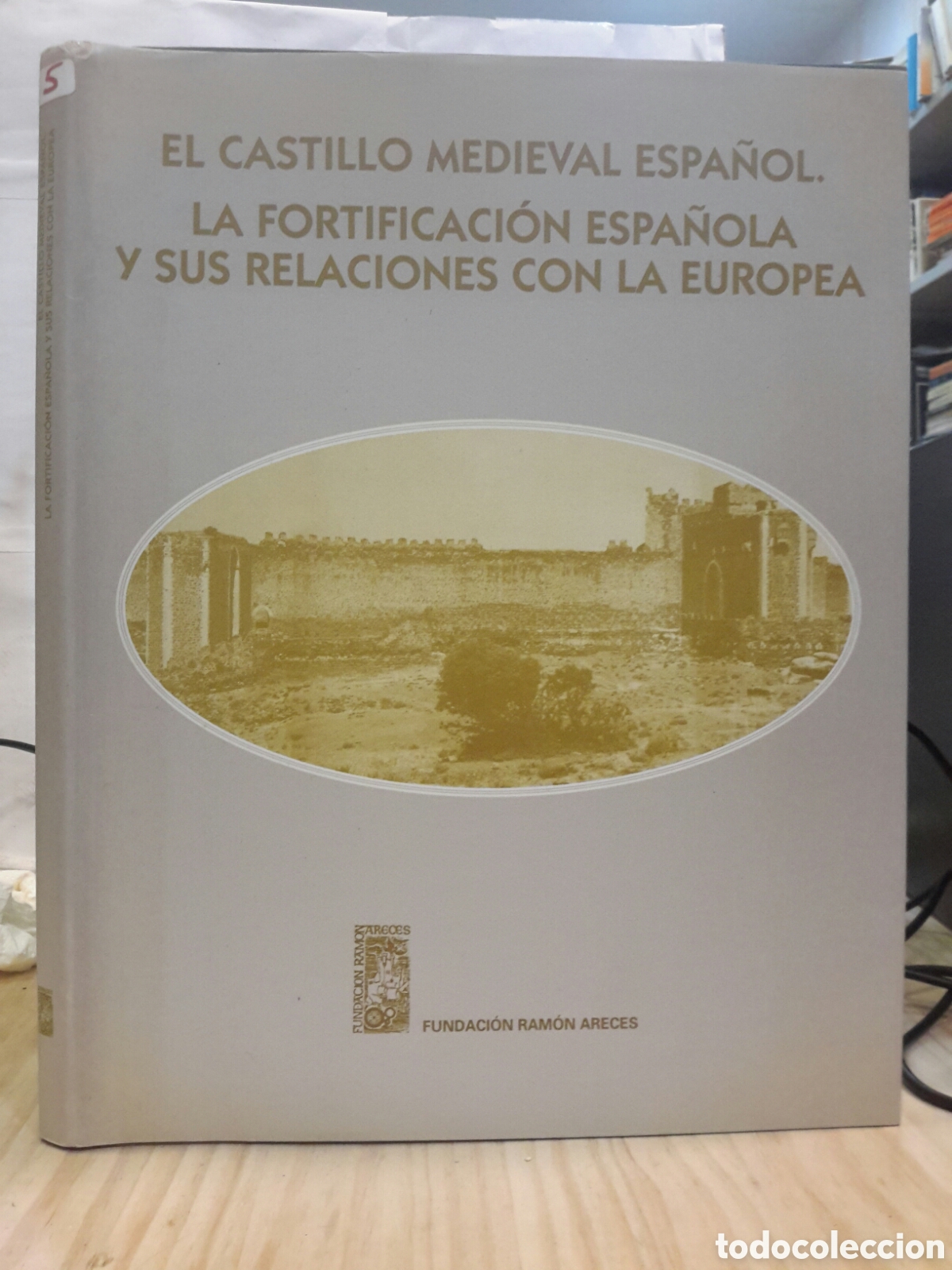 Libros de segunda mano: El Castillo Medieval Espa&ntilde;ol. La Fortificacion Espa&ntilde;ola y Sus Relaciones con la Europea.