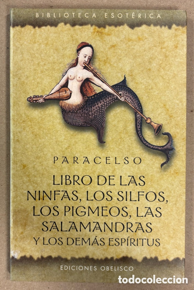 Gebrauchte B&uuml;cher: LIBROS DE LAS NINFAS, LOS SILFOS, LOS PIGMEOS, LAS SALAMANDRAS Y LOS DEM&Aacute;S ESP&Iacute;RITUS. PARACELSO