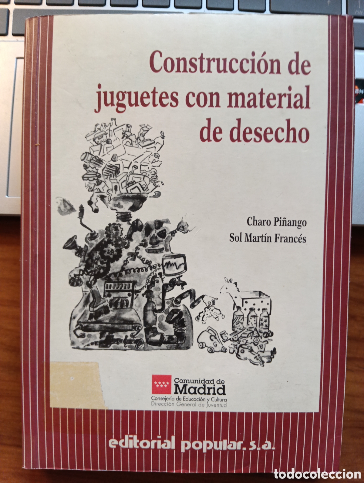 Libros de segunda mano: Construcci&oacute;n de juguetes con material de desecho, Charo Pi&ntilde;ango y sol Mart&iacute;n Franc&eacute;s