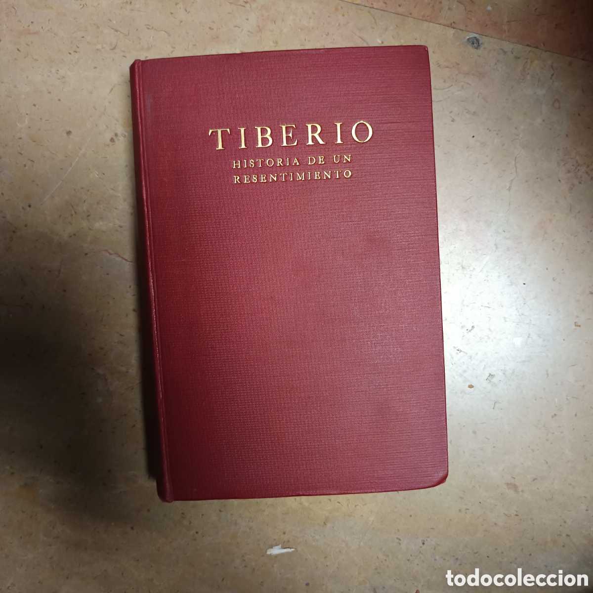 Libros de segunda mano: Tiberio: Historia de un resentimiento. Gregorio Mara&ntilde;&oacute;n