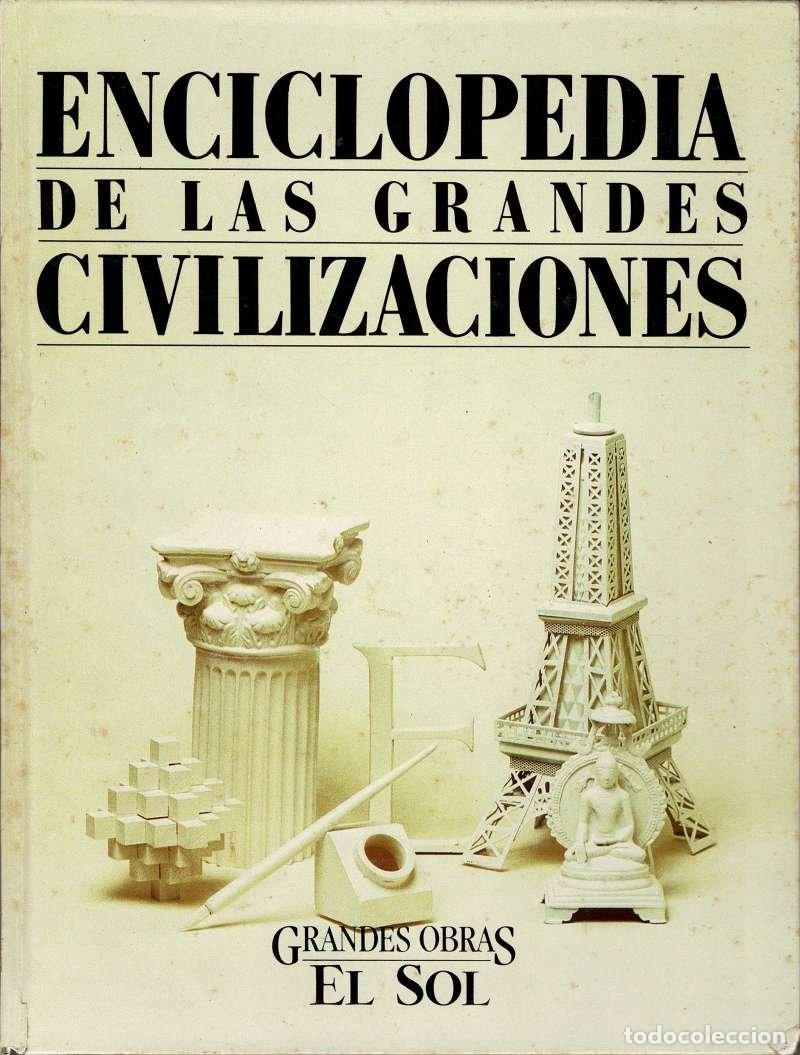 Gebrauchte B&uuml;cher: Juan Ram&oacute;n Brotons, Olga D&iacute;az Campo - Enciclopedia de las Grandes Civilizaciones