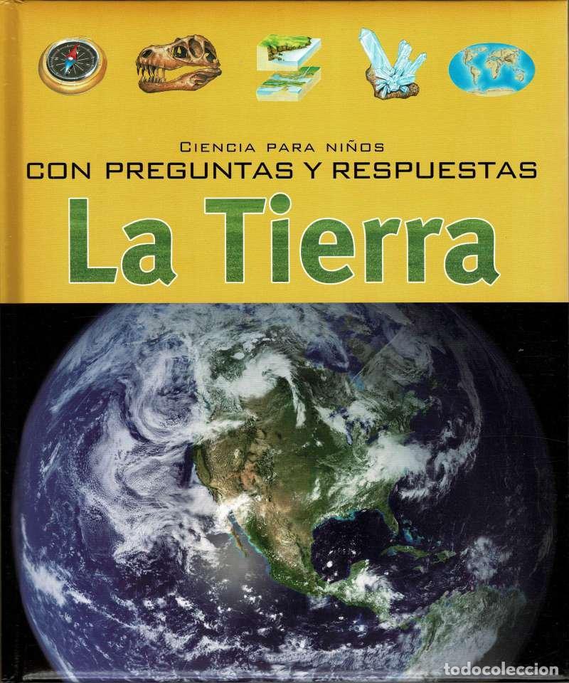 Gebrauchte B&uuml;cher: La Tierra. Ciencia para ni&ntilde;os con preguntas y respuestas