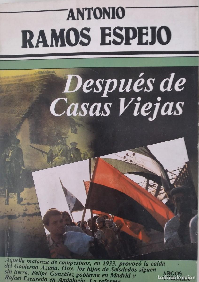 Libros de segunda mano: Despu&eacute;s de Casas Viejas -Ramos Espejo, Antonio
