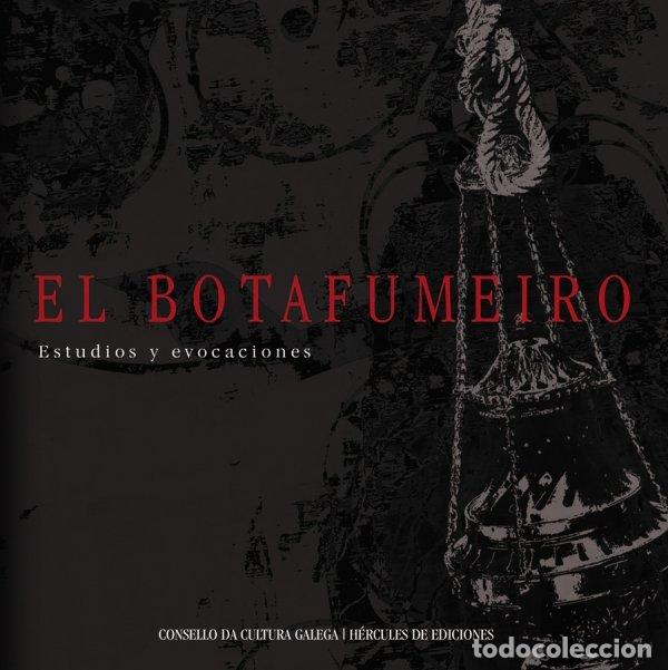 Libros de segunda mano: El Botafumeiro - Consello Da Cultura Galega - Editorial H&eacute;rcules