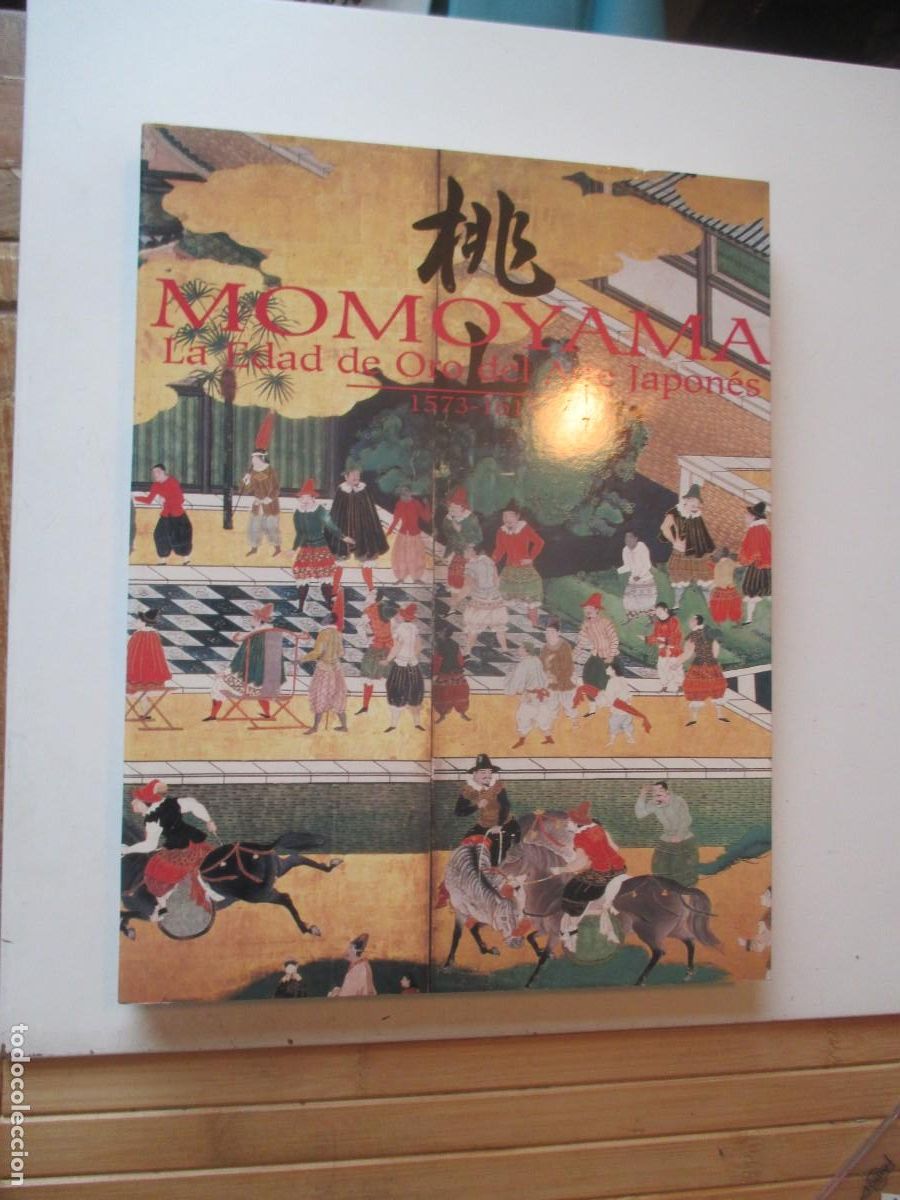 Libros de segunda mano: MOMOYAMA La Edad de oro del arte japon&eacute;s 1573-1615 W41187