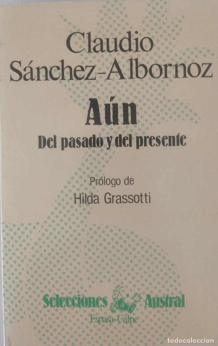 Libros de segunda mano: A&uacute;n. Del pasado y del presente -S&aacute;nchez Albornoz, Claudio