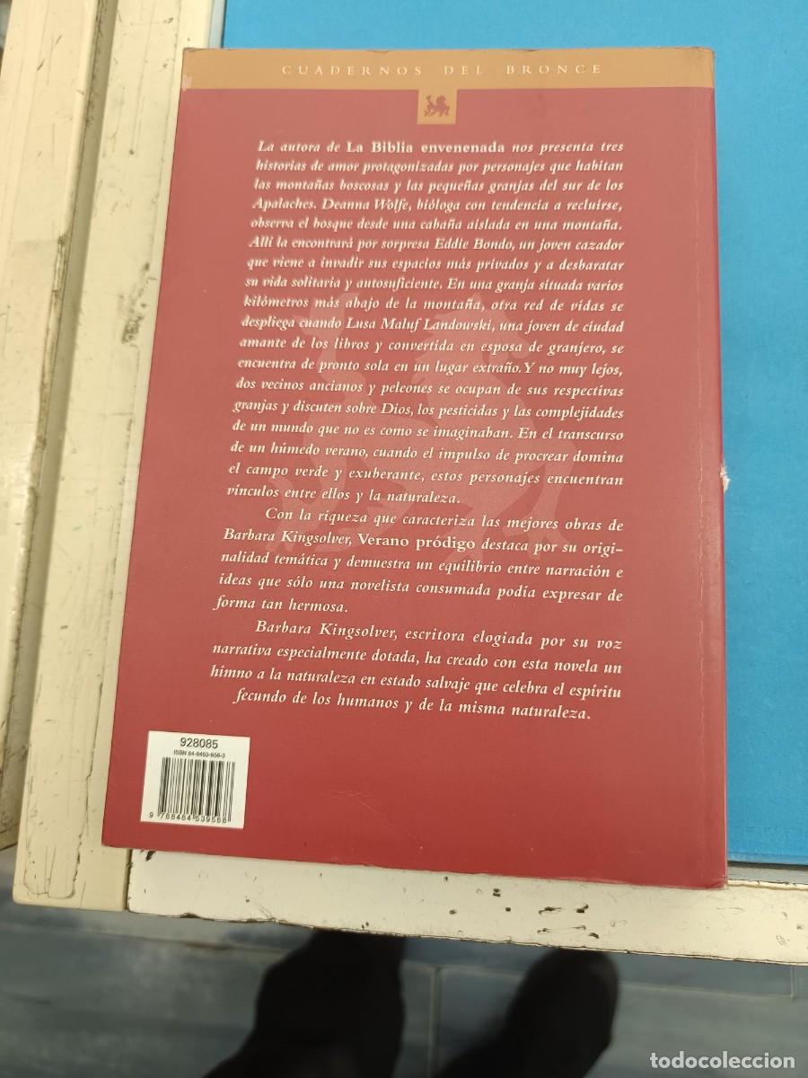 Libros de segunda mano: VERANO PRODIGO BARNARA KINGSOLVER EDICIONES DEL BRONCE - Foto 2