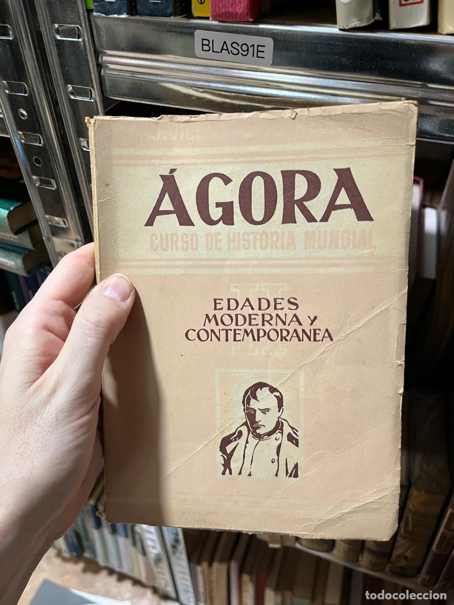 Libros de segunda mano: BLAS91E &Aacute;GORA CURSO De HISTORIA MURU EDADES MODERNA Y CONTEMPORANEA