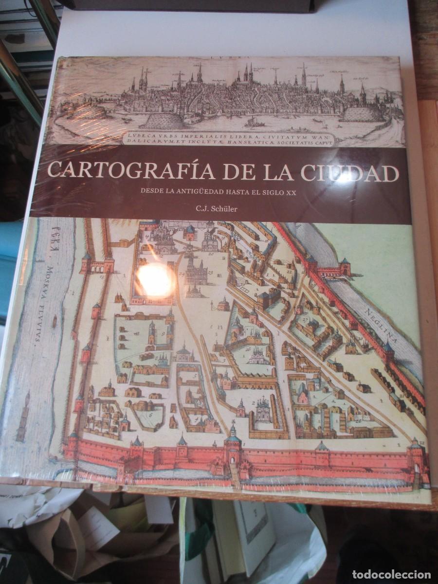 Libros de segunda mano: C.J. SCH&Uuml;LER Cartograf&iacute;a de la ciudad desde la antig&uuml;edad hasta el siglo XX W41198