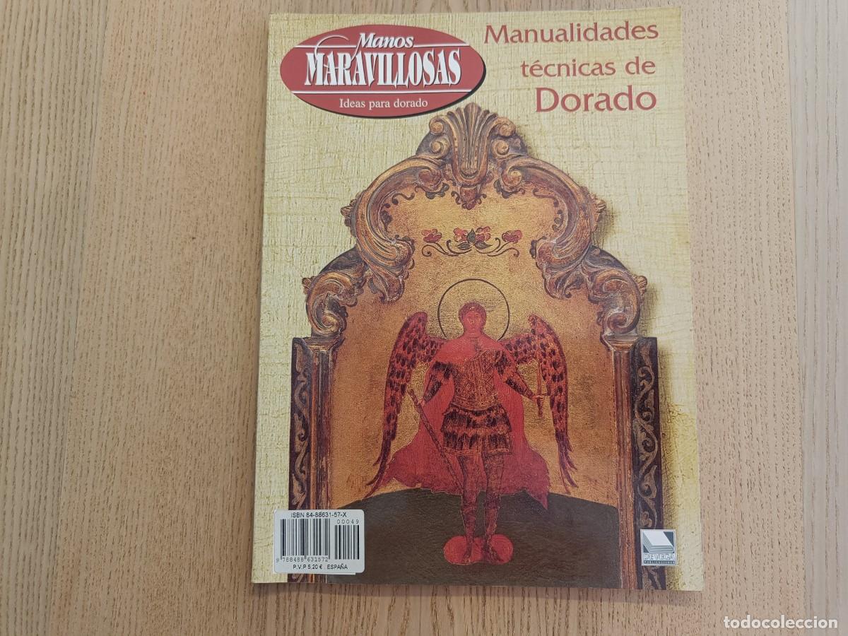 Libros de segunda mano: &rdquo;Manos maravillosas. Manualidades t&eacute;cnicas de dorado&rdquo; De Vega Publicaciones.
